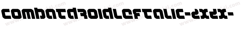 CombatDroidLeftalic-2xZX字体转换
