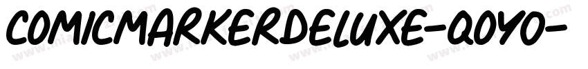 ComicMarkerDeluxe-qOY0字体转换