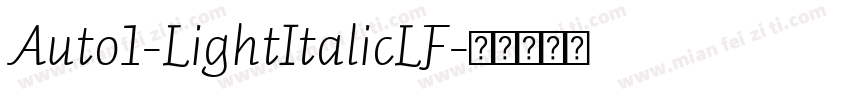 Auto1-LightItalicLF字体转换