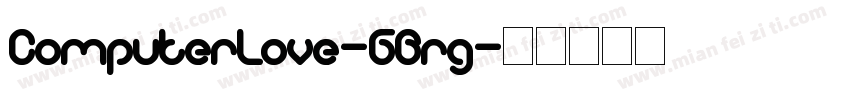 ComputerLove-GBrg字体转换