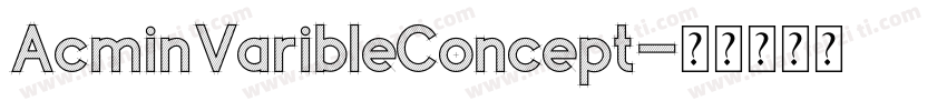 AcminVaribleConcept字体转换