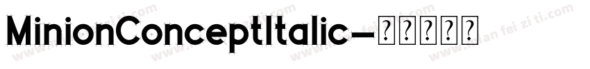 MinionConceptItalic字体转换