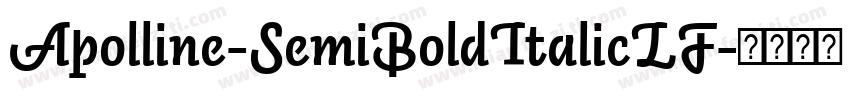 Apolline-SemiBoldItalicLF字体转换