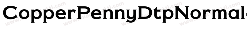 CopperPennyDtpNormal-Zo7Z字体转换