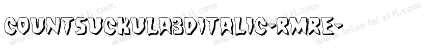 CountSuckula3DItalic-RmrE字体转换
