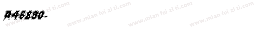 A46890字体转换