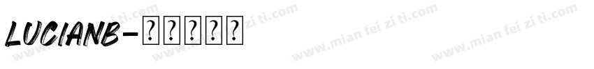 Lucianb字体转换