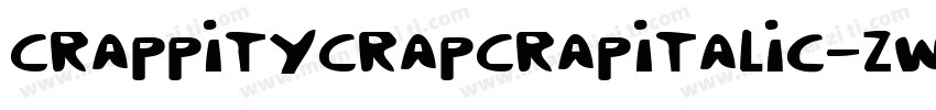 CrappityCrapCrapItalic-zw74字体转换