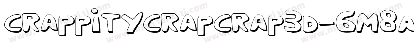 CrappityCrapCrap3D-6m8A字体转换