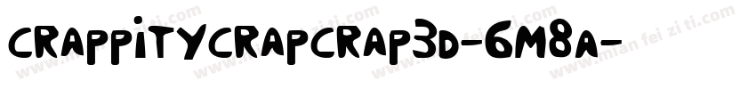 CrappityCrapCrap3D-6m8A字体转换