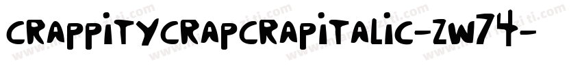 CrappityCrapCrapItalic-zw74字体转换