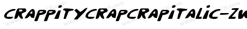 CrappityCrapCrapItalic-zw74字体转换