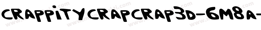 CrappityCrapCrap3D-6m8A字体转换