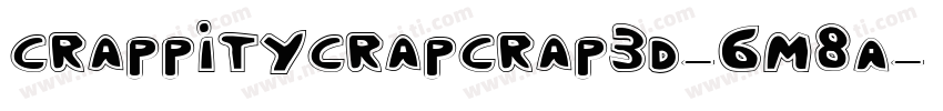 CrappityCrapCrap3D-6m8A字体转换