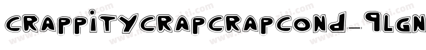 CrappityCrapCrapCond-9LGn字体转换