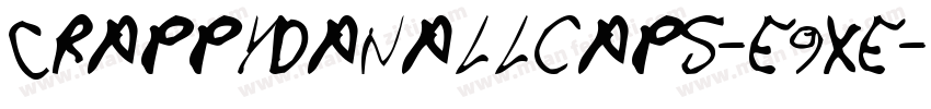 Crappydanallcaps-e9xe字体转换