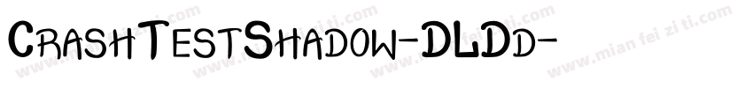 CrashTestShadow-DLDd字体转换