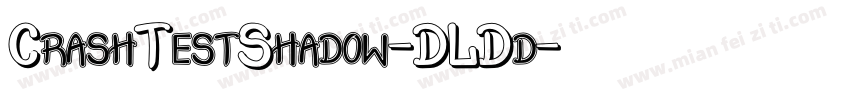 CrashTestShadow-DLDd字体转换