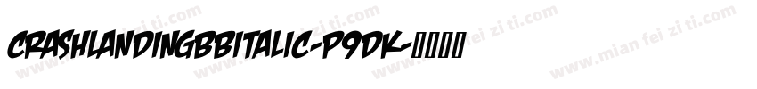 CrashlandingbbItalic-p9dK字体转换