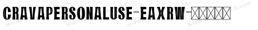CravaPersonalUse-EaXrW字体转换