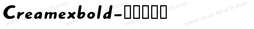 Creamexbold字体转换