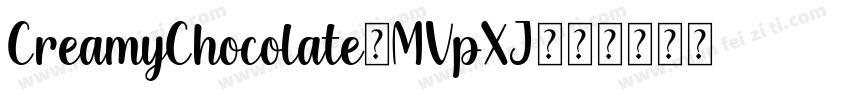 CreamyChocolate-MVpXJ字体转换