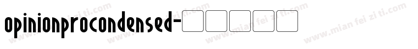 opinionprocondensed字体转换