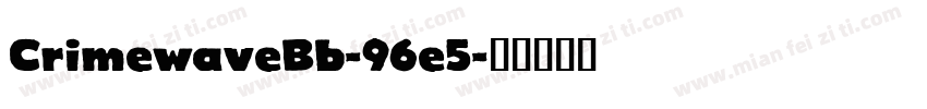 CrimewaveBb-96e5字体转换