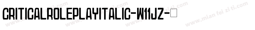 CriticalRolePlayItalic-w11jZ字体转换
