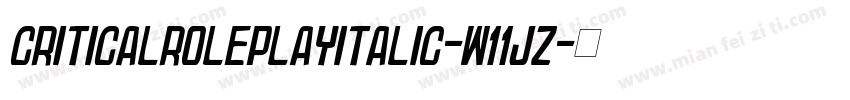 CriticalRolePlayItalic-w11jZ字体转换