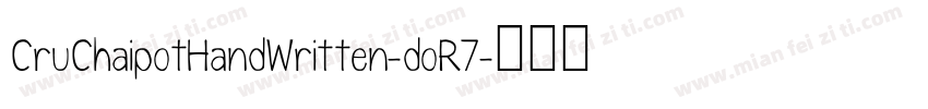 CruChaipotHandWritten-doR7字体转换