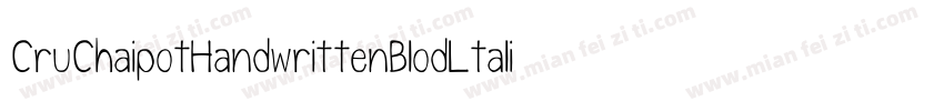 CruChaipotHandwrittenBlodLtalic-oRmz字体转换