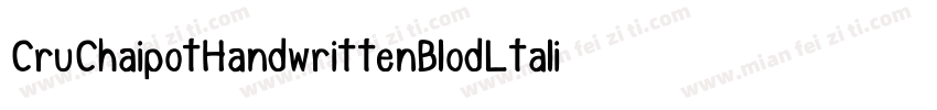CruChaipotHandwrittenBlodLtalic-oRmz字体转换
