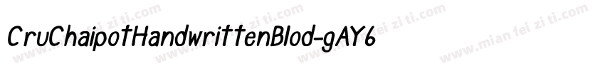 CruChaipotHandwrittenBlod-gAY6字体转换