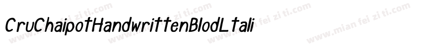 CruChaipotHandwrittenBlodLtalic-oRmz字体转换