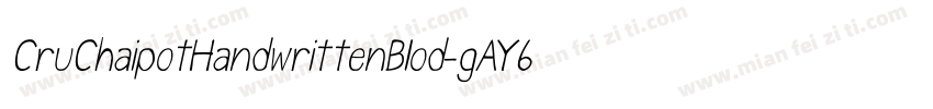 CruChaipotHandwrittenBlod-gAY6字体转换