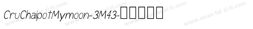 CruChaipotMymoon-3M43字体转换