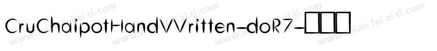 CruChaipotHandWritten-doR7字体转换