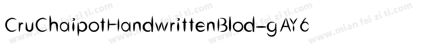 CruChaipotHandwrittenBlod-gAY6字体转换