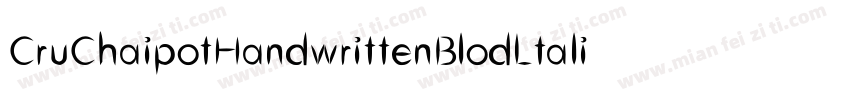 CruChaipotHandwrittenBlodLtalic-oRmz字体转换