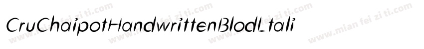 CruChaipotHandwrittenBlodLtalic-oRmz字体转换