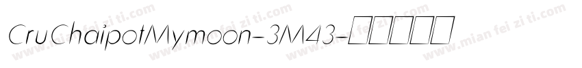 CruChaipotMymoon-3M43字体转换