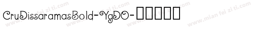 CruDissaramasBold-YgDO字体转换