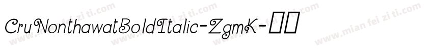CruNonthawatBoldItalic-ZgmK字体转换