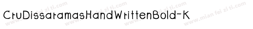 CruDissaramasHandWrittenBold-Kyle字体转换