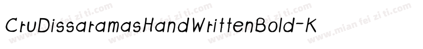 CruDissaramasHandWrittenBold-Kyle字体转换