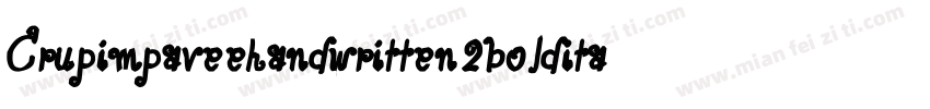 Crupimpaveehandwritten2bolditalic-Yg4O字体转换