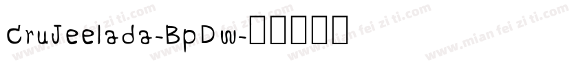 CruJeelada-BpDw字体转换