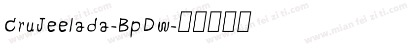 CruJeelada-BpDw字体转换