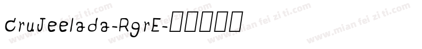 CruJeelada-RgrE字体转换